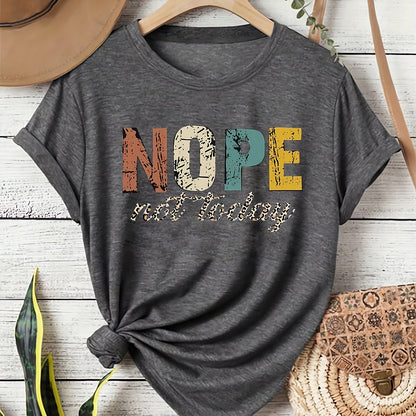 T-shirt graphique décontracté femme slogan humoristique "NOPE not today" style relax