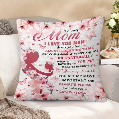 Decorative Quote Pillow for Mom – Sentimental Mother's Day Gift, Contemporary Style, for Bedroom or Living Room, Woman