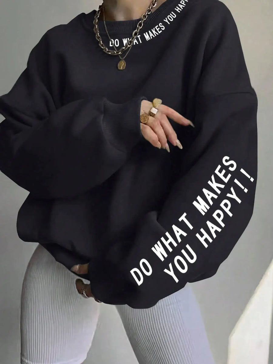 Sweatshirt til kvinder med rund hals, tekst på ærmer og skulder: "DO WHAT MAKES YOU HAPPY"