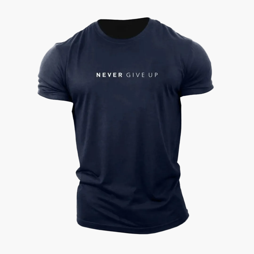 T-shirt homme motivation style décontracté - message NEVER GIVE UP